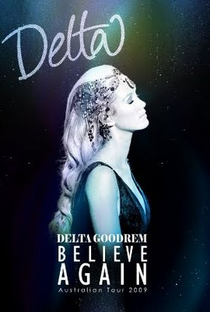 Delta Goodrem: Believe Again - Australian Tour - Poster / Capa / Cartaz - Oficial 1