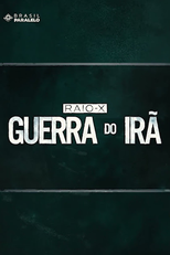 Raio-X: Guerra do Irã (Raio-X: Guerra do Irã)