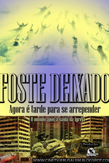 Foste Deixado (Foste deixado - Agora é tarde para se arrepender)