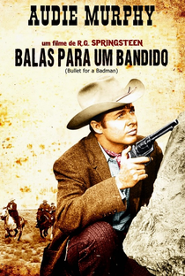Balas Para Um Bandido - Poster / Capa / Cartaz - Oficial 6