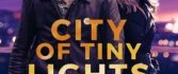 Crítica: Cidade das Luzes (“City of Tiny Lights”) | CineCríticas