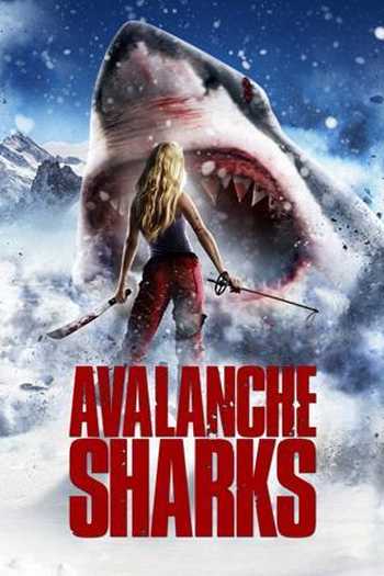 Poster de Filme Avalanche de Tubarões (2013)