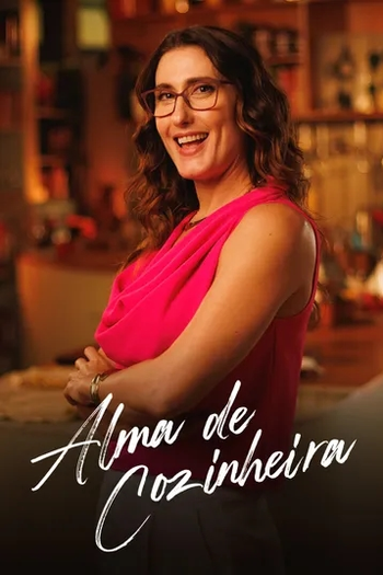 Poster de TV Alma de Cozinheira (2023)
