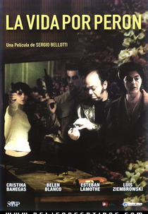 La vida por Perón (La vida por Perón)