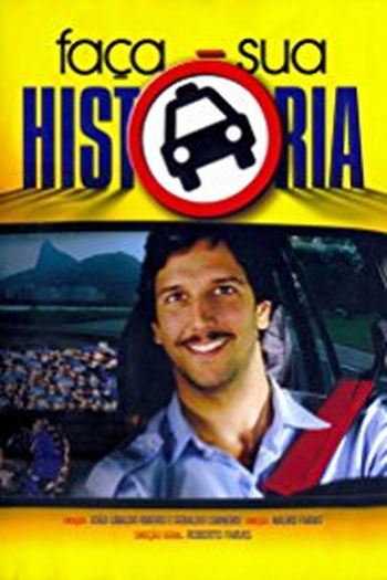  de Série Faça sua História (1ª Temporada) (2008)