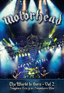 Motörhead - The Wörld Is Ours - Vol 2 (Anywhere Crazy As Anywhere Else) (Motörhead - The Wörld Is Ours - Vol 2 (Anywhere Crazy As Anywhere Else))
