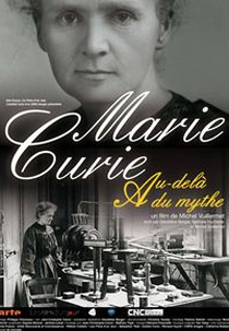 Marie Curie, Além do Mito (Marie Curie, Au Delà du Mythe)