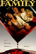 A Morte Vem Morar com a Gente (Perfect Family)