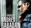 As Duas Vidas de Andrés Rabadán