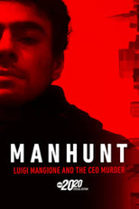 Manhunt: Luigi Mangione e o assassinato do CEO - Uma edição especial de 20/20 (Manhunt: Luigi Mangione and the CEO Murder - A Special Edition of 20/20)