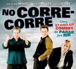 No corre-corre - Uma Stand-Up Comedy de Parar pra Rir