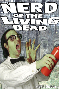 Nerd of the Living Dead - Poster / Capa / Cartaz - Oficial 1
