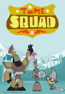 Esquadrão do Tempo (2ª Temporada) (Time Squad (Season 2))