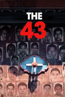 43 Jovens de Ayotzinapa (1ª Temporada) - Poster / Capa / Cartaz - Oficial 1