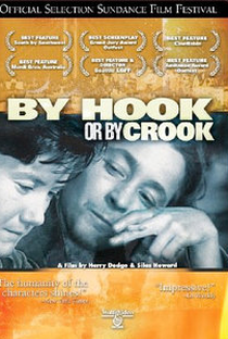 By Hook or by Crook - Poster / Capa / Cartaz - Oficial 1