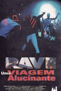 Rave - Uma Viagem Alucinante - Poster / Capa / Cartaz - Oficial 1