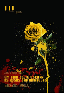 Em Uma Noite Escura, As Rosas São Amarelas (Em Uma Noite Escura, As Rosas São Amarelas)