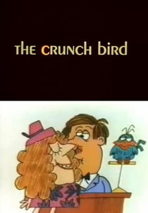 The Crunch Bird (The Crunch Bird)