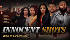 Innocent Shots | Official Trailer | War Is Upon Us | Now Streaming!