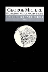 George Michael: Killer / Papa Was a Rollin' Stone (George Michael: Killer / Papa Was a Rollin' Stone)