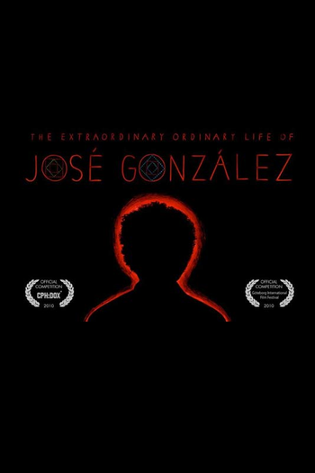 Poster de Filme A Extraordinária Vida Normal de José González (2010)