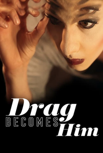 Drag Becomes Him - Poster / Capa / Cartaz - Oficial 2