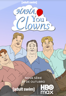 Haha, You Clowns (1ª Temporada)