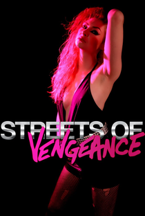 Streets of Vengeance - Poster / Capa / Cartaz - Oficial 2