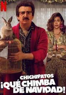 Um Natal Nada Mágico (Chichipatos: ¡Qué Chimba de Navidad!)