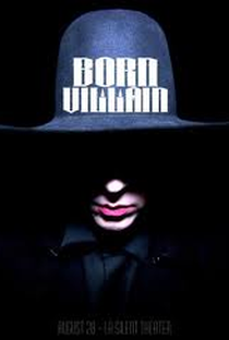 Born Villain - Poster / Capa / Cartaz - Oficial 1