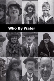 Who by Water - Poster / Capa / Cartaz - Oficial 1