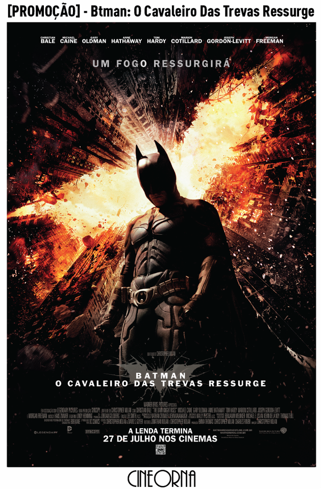 [PROMOÇÃO] – Batman: O Cavaleiro das Trevas Ressurge  - Cineorna!	