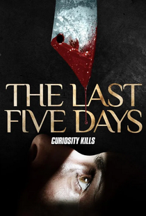 The Last Five Days - Poster / Capa / Cartaz - Oficial 2