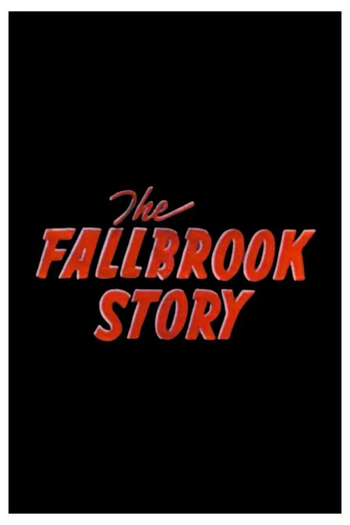 Poster de Curta The Fallbrook Story (1952)