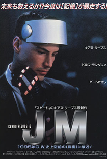 Johnny Mnemonic, o Cyborg do Futuro - Poster / Capa / Cartaz - Oficial 9