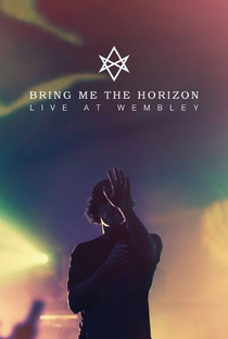 Bring Me The Horizon - Live At Wembley  - Poster / Capa / Cartaz - Oficial 1