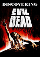 Descobrindo Evil Dead (Discovering 'Evil Dead')