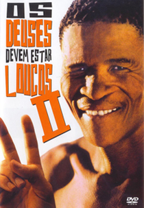 Os Deuses Devem Estar Loucos 2 (The Gods Must Be Crazy II)