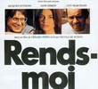 Rends-moi la clé!