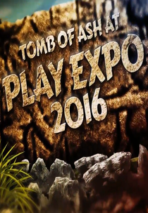 Tomb of Ash: 20 Years of Tomb Raider at PLAY Expo 2016 (Tomb of Ash: 20 Years of Tomb Raider at PLAY Expo 2016)