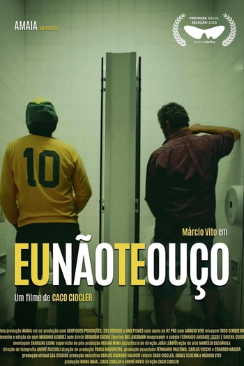  de Filme Eu Não Te Ouço (2026)
