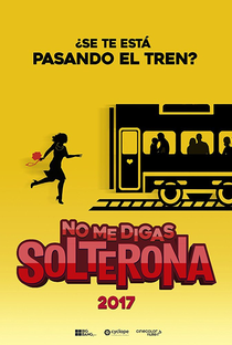 No Me Digas Solterona - Poster / Capa / Cartaz - Oficial 1