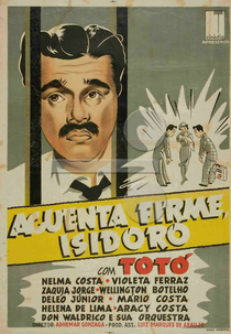 Aguenta Firme, Isidoro (Agüenta Firme, Isidoro)