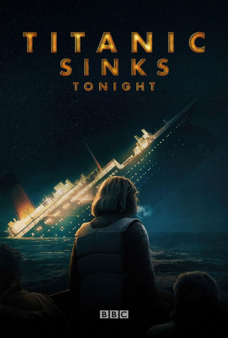Poster 1 de Série Titanic Sinks Tonight (2025)