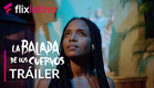 La Balada De Los Cuervos l Tráiler l FlixLatino