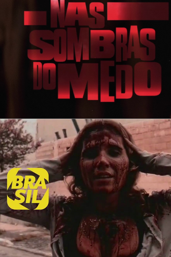 Poster de Série Nas Sombras do Medo - O Cinema de Terror no Brasil (2016)