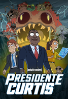 Presidente Curtis (1ª Temporada)