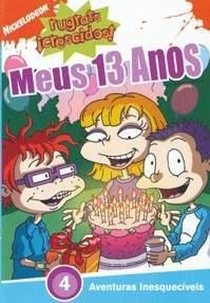 Rugrats Crescidos: Meus 13 Anos (All Grown Up Lucky 13)