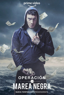 Operação Maré Negra (2ª Temporada) - Poster / Capa / Cartaz - Oficial 1