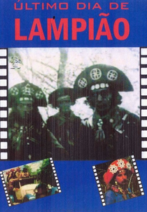 O Último Dia de Lampião (O Último Dia de Lampião)